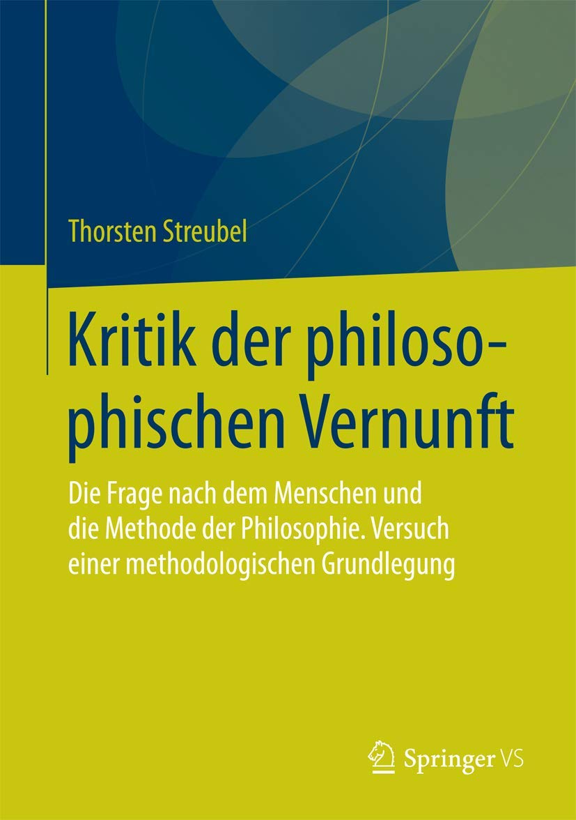 Kritik der philosophischen Vernunft Philosophy