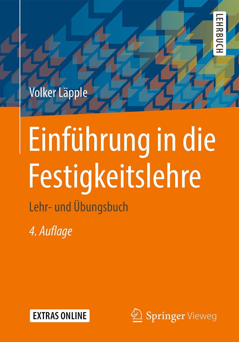 Einführung in die Festigkeitslehre Business & Technology Books