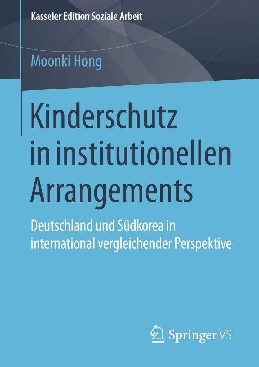 Kinderschutz in institutionellen Arrangements Social Sciences