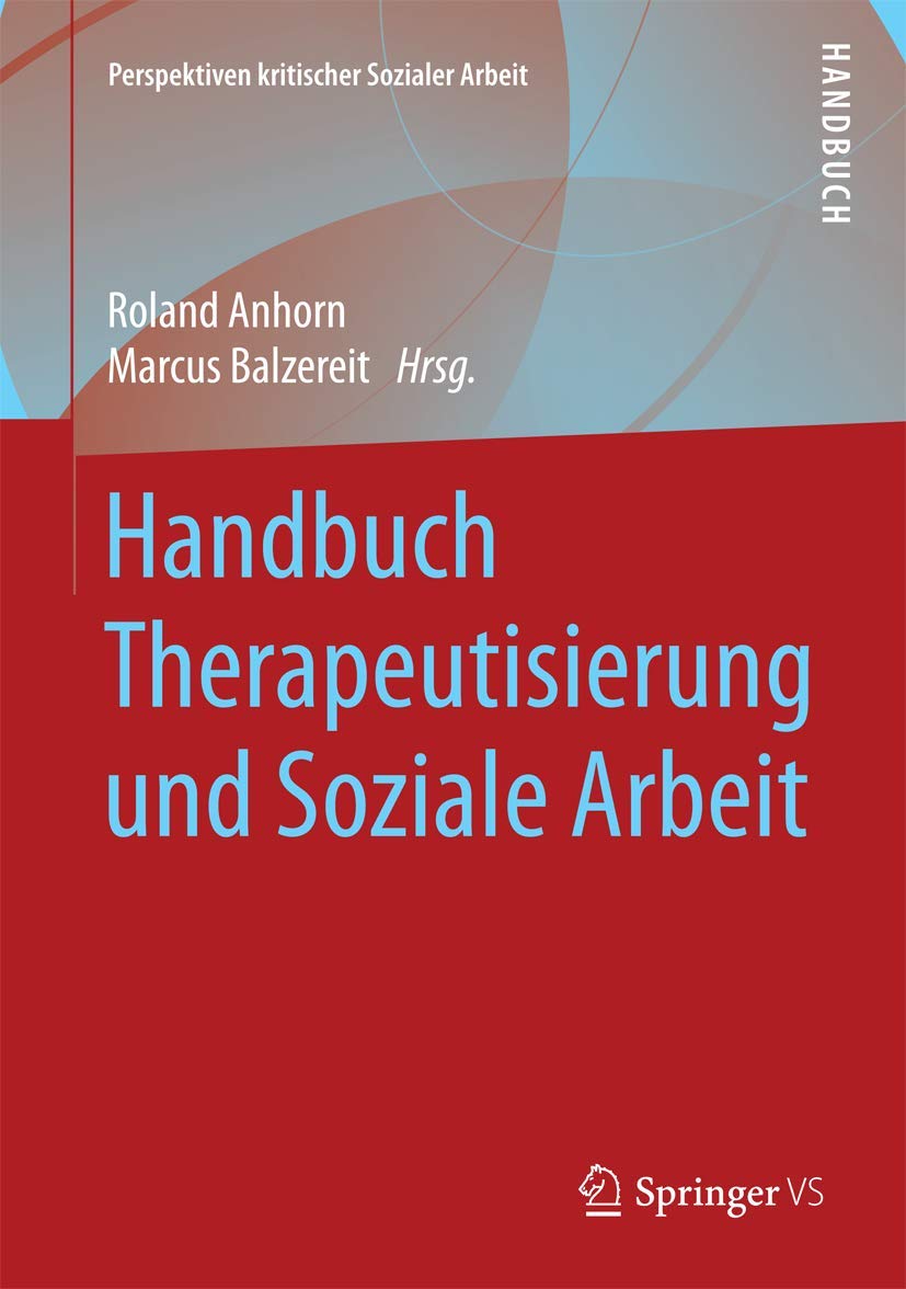 Handbuch Therapeutisierung und Soziale Arbeit book
