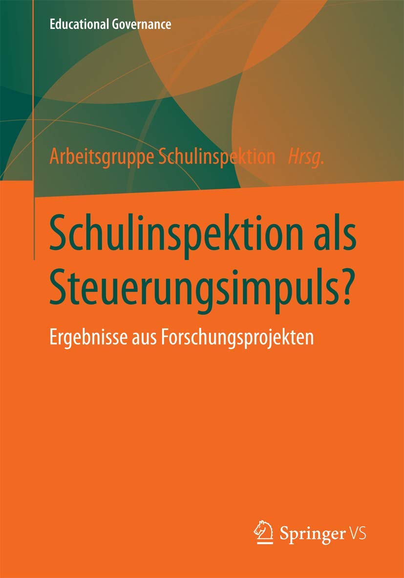 Schulinspektion als Steuerungsimpuls? Education & Training