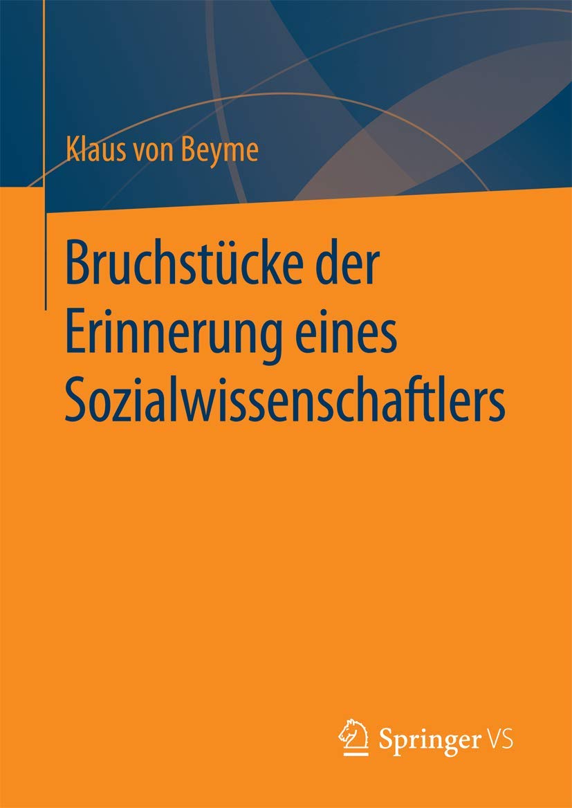 Bruchstücke der Erinnerung eines Sozialwissenschaftlers: Erinnerungen Eines Sozialwissenschaftlers Law