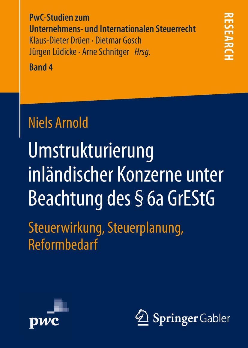 Umstrukturierung inländischer Konzerne unter Beachtung des § 6a GrEStG book