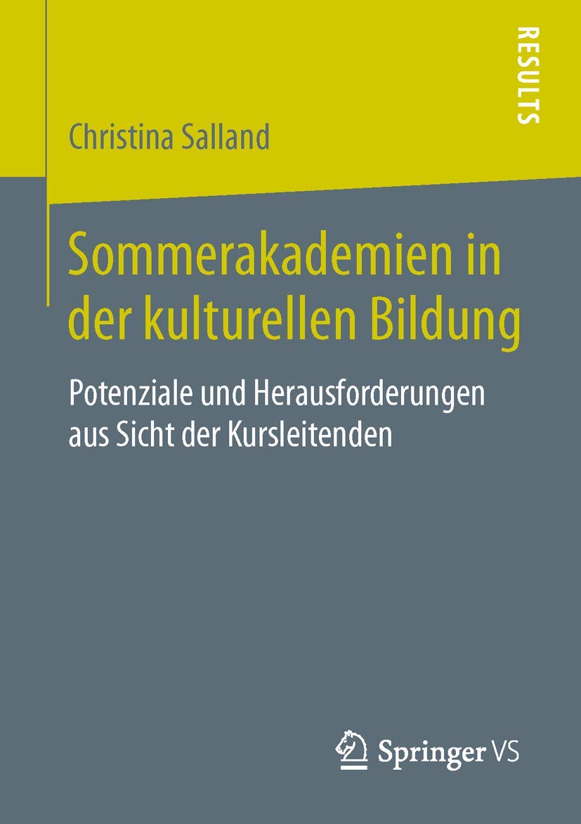 Sommerakademien in der kulturellen Bildung: Potenziale und Herausforderungen aus Sicht der Kursleitenden Education & Training