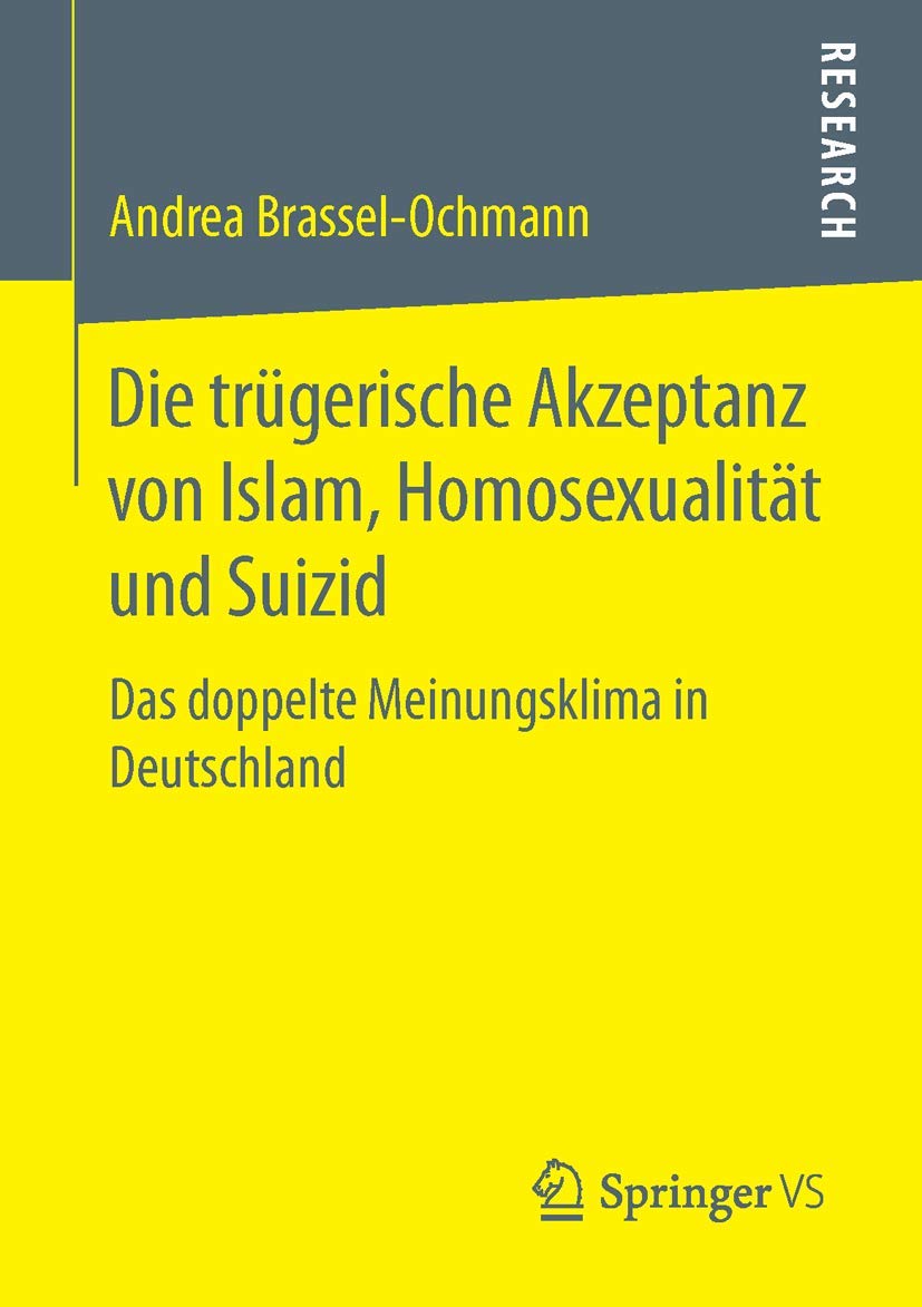 Die trügerische Akzeptanz von Islam, Homosexualität und Suizid: Das doppelte Meinungsklima in Deutschland Law