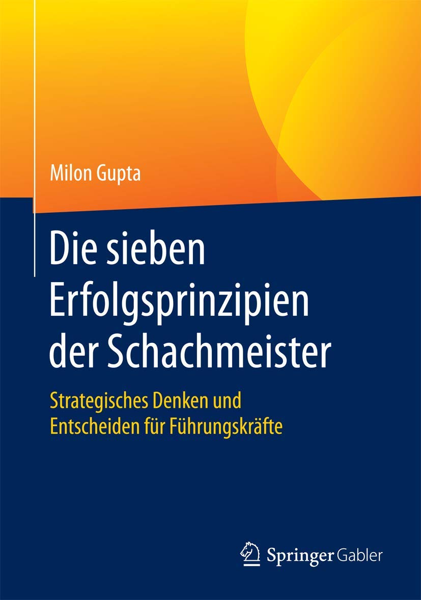 Die sieben Erfolgsprinzipien der Schachmeister Law