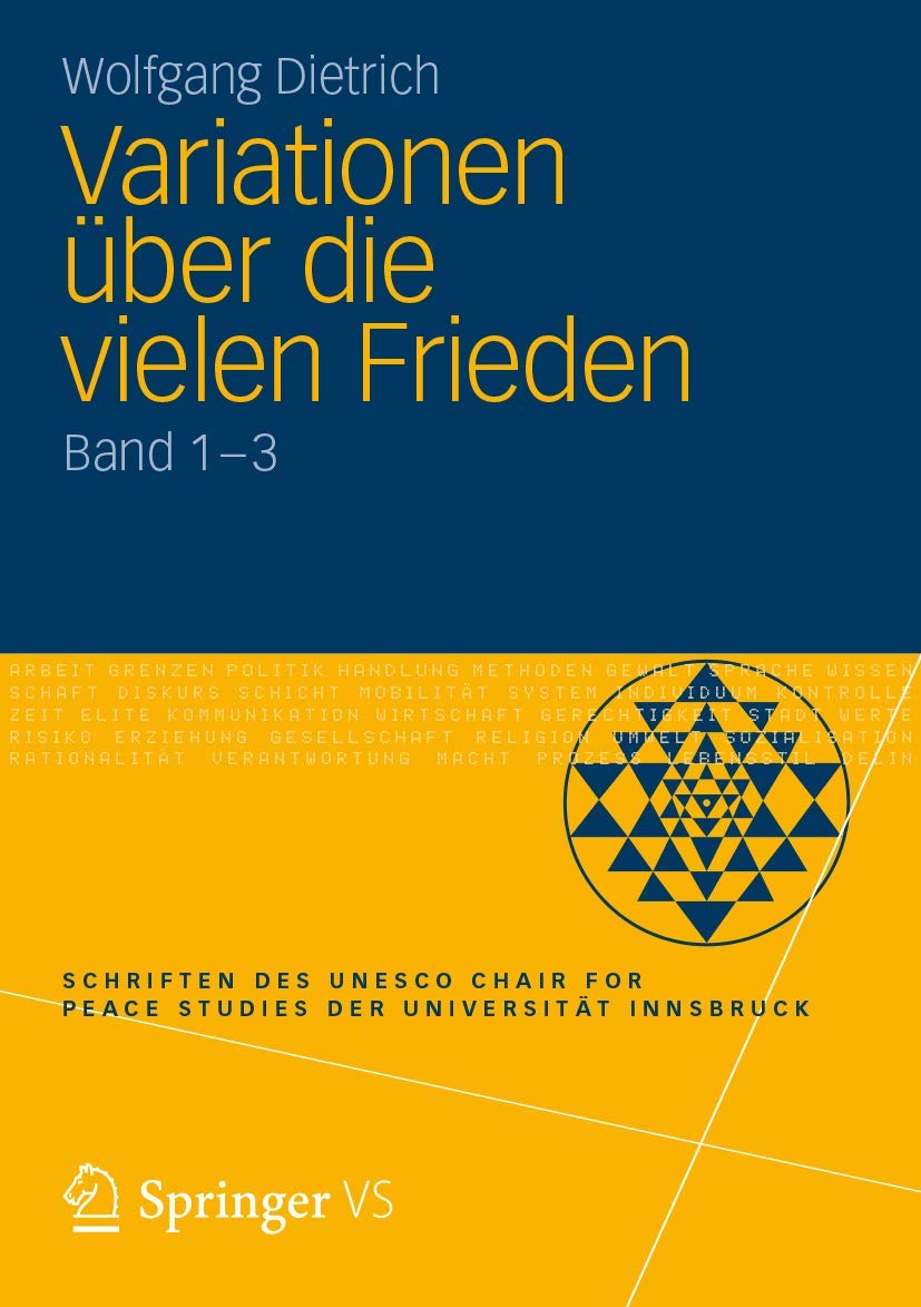Variationen über die vielen Frieden (Schriften des UNESCO Chair for Peace Studies der Universität Innsbruck) Law