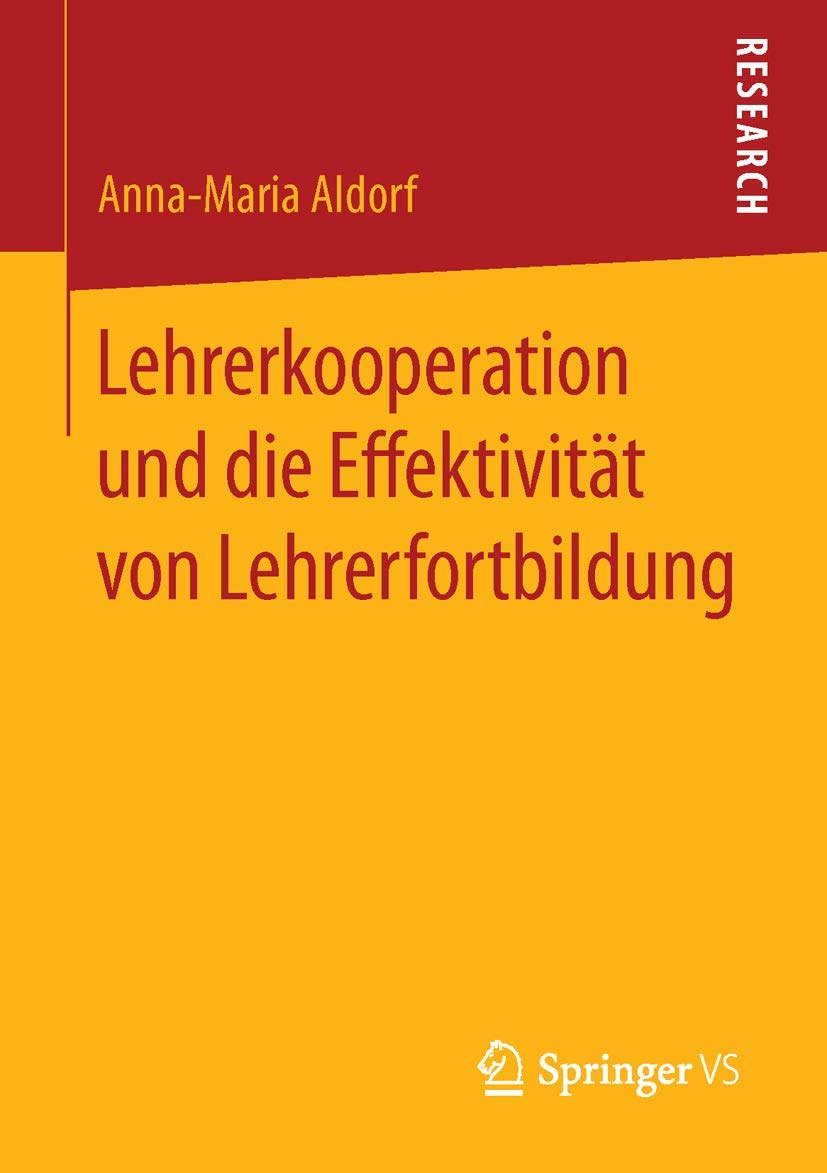 Lehrerkooperation und die Effektivität von Lehrerfortbildung book
