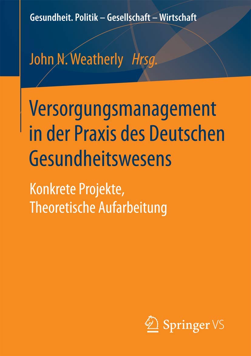 Versorgungsmanagement in der Praxis des Deutschen Gesundheitswesens book