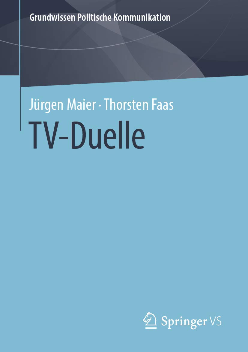 TV-Duelle (Grundwissen Politische Kommunikation) Law