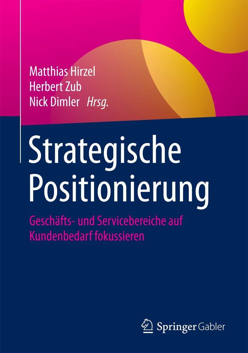 Strategische Positionierung: Geschäfts- und Servicebereiche auf Kundenbedarf fokussieren Law