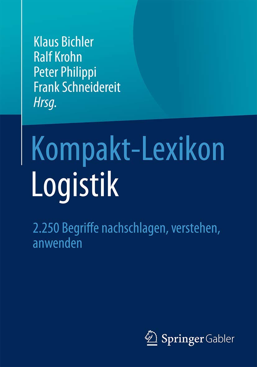 Kompakt-Lexikon Logistik: 2.250 Begriffe nachschlagen, verstehen, anwenden Law