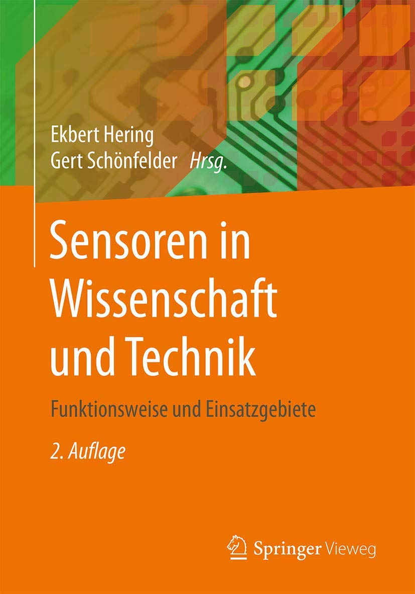 Sensoren in Wissenschaft und Technik: Funktionsweise und Einsatzgebiete Business & Technology