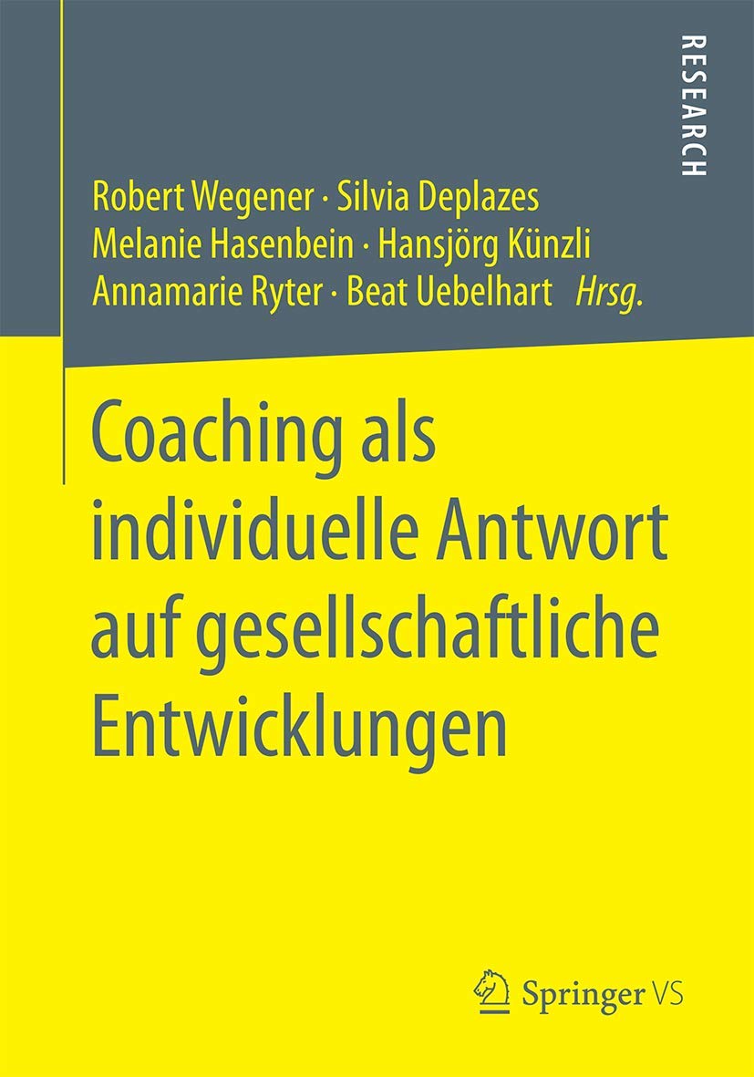 Coaching als individuelle Antwort auf gesellschaftliche Entwicklungen Medicine