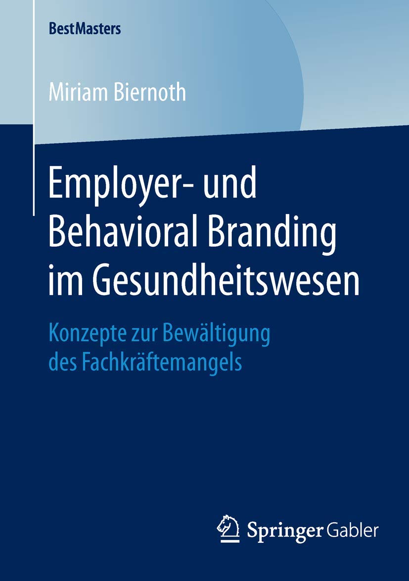Employer- und Behavioral Branding im Gesundheitswesen Law