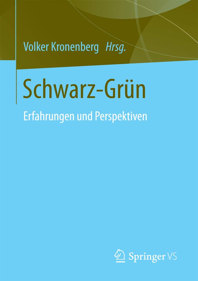 Schwarz-Grün: Erfahrungen und Perspektiven Law