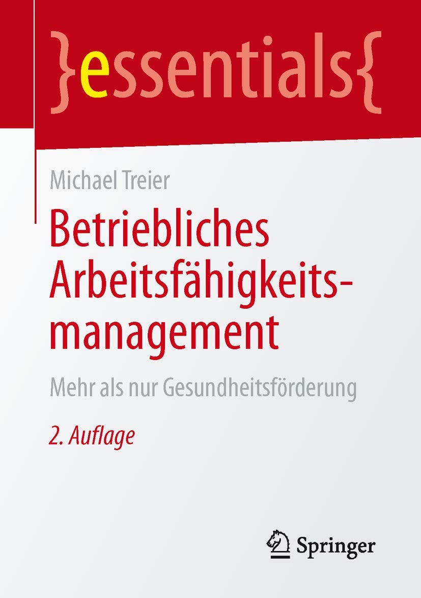 Betriebliches Arbeitsfähigkeitsmanagement Medicine