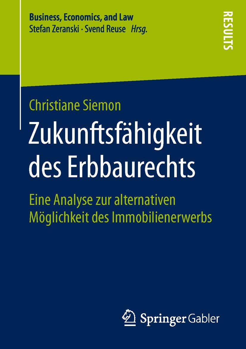 Zukunftsfähigkeit des Erbbaurechts Law