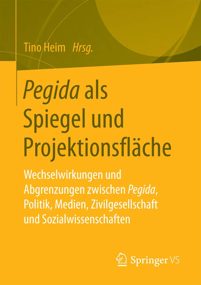 Pegida als Spiegel und Projektionsfläche Law