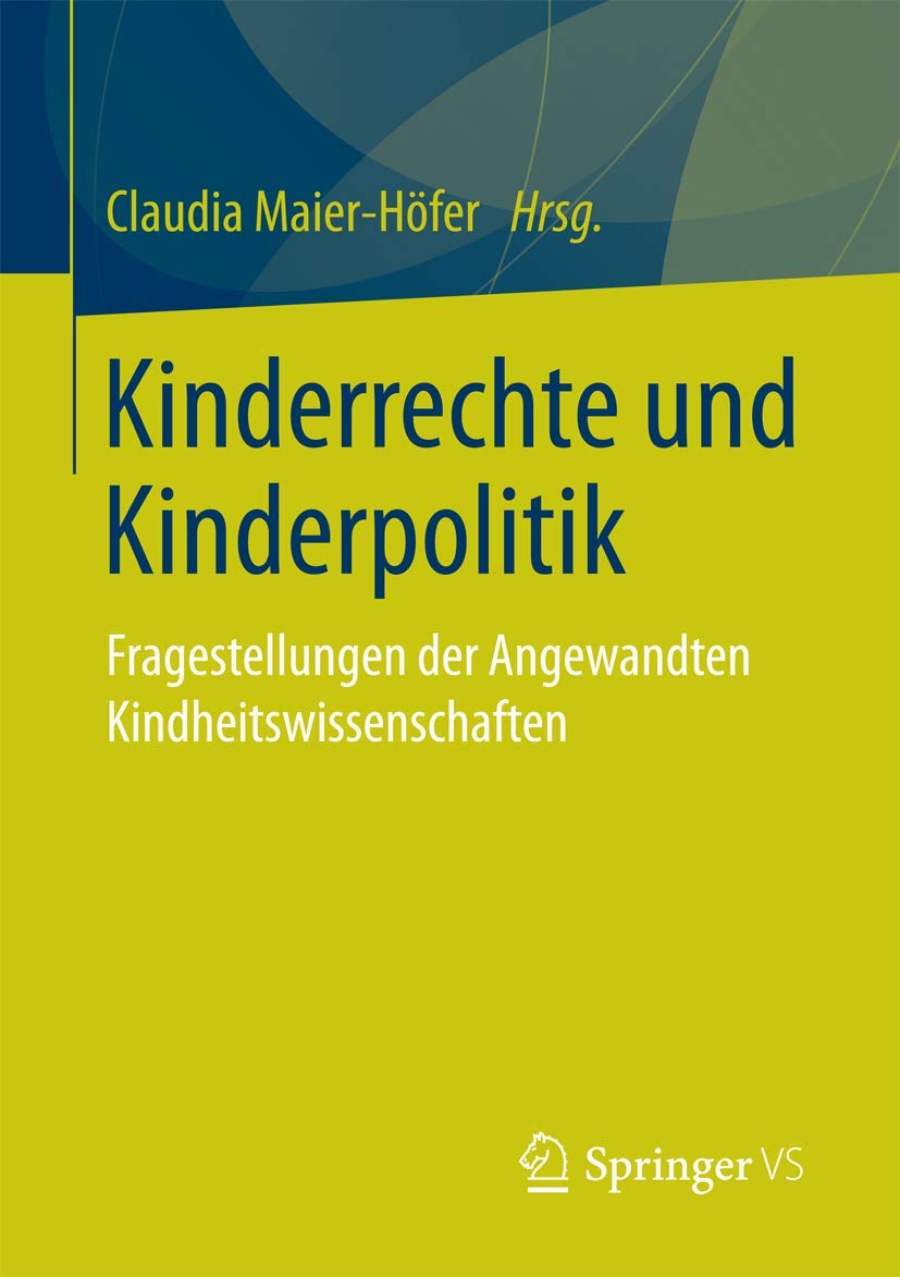 Kinderrechte und Kinderpolitik: Fragestellungen der Angewandten Kindheitswissenschaften Study Guides