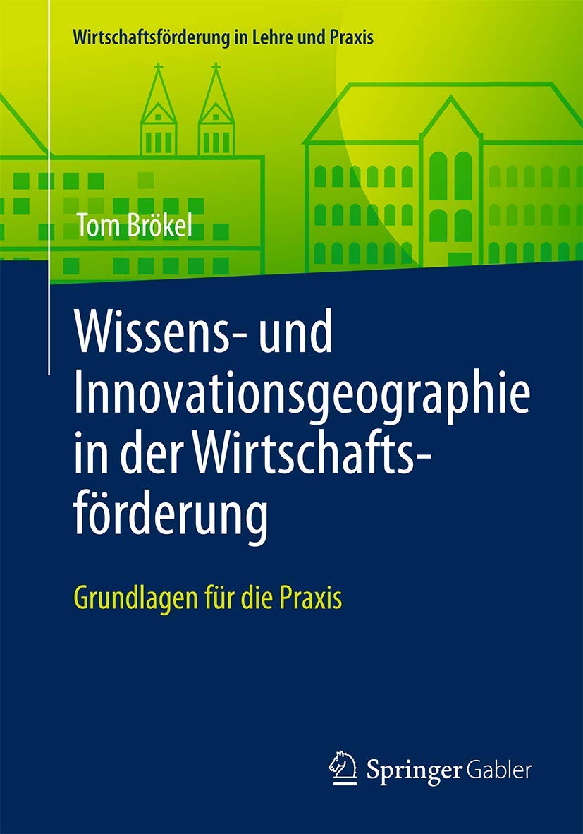 Wissens- und Innovationsgeographie in der Wirtschaftsförderung Law