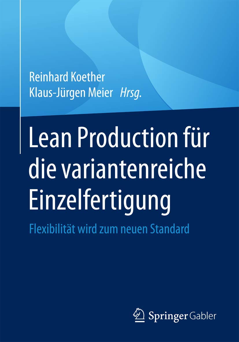 Lean Production für die variantenreiche Einzelfertigung Law