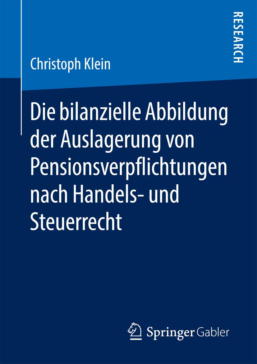 Die bilanzielle Abbildung der Auslagerung von Pensionsverpflichtungen nach Handels- und Steuerrecht Law
