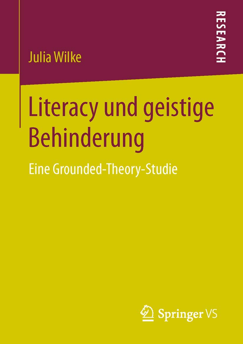 Literacy und geistige Behinderung: Eine Grounded-Theory-Studie Law