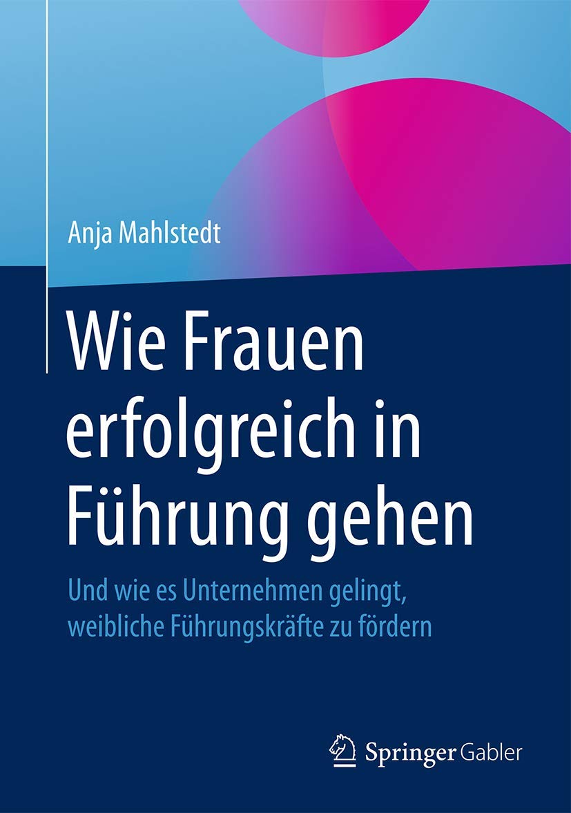 Wie Frauen erfolgreich in Führung gehen Law