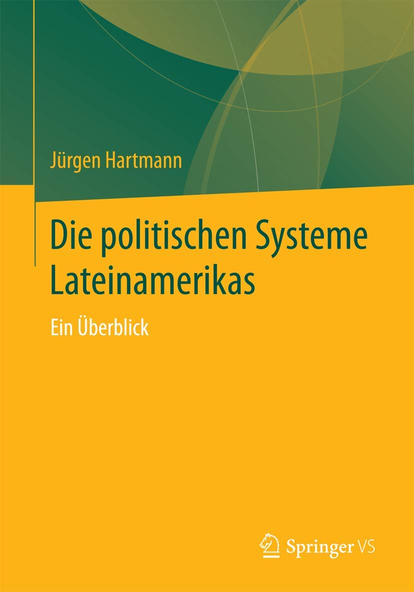 Die politischen Systeme Lateinamerikas: Ein Überblick Law