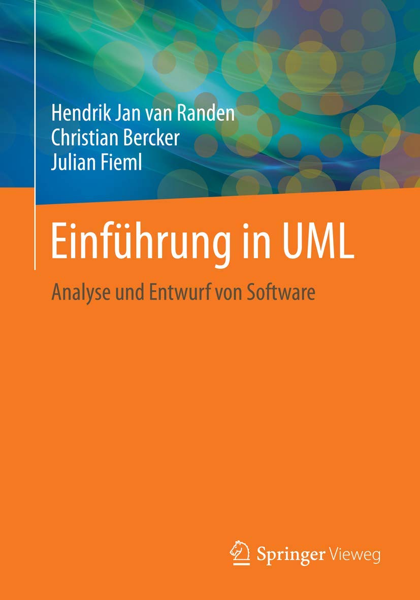 Einführung in UML: Analyse und Entwurf von Software Computer Science