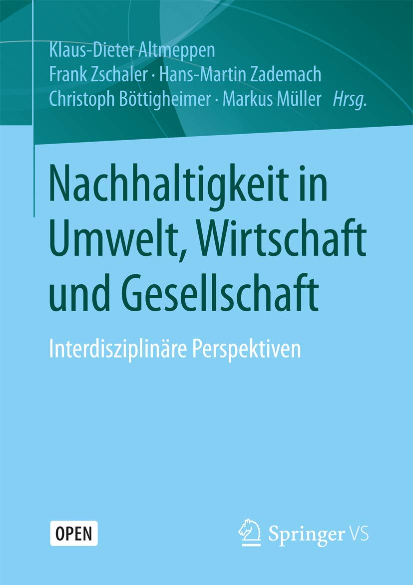 Nachhaltigkeit in Umwelt, Wirtschaft und Gesellschaft: Interdisziplinäre Perspektiven Medicine