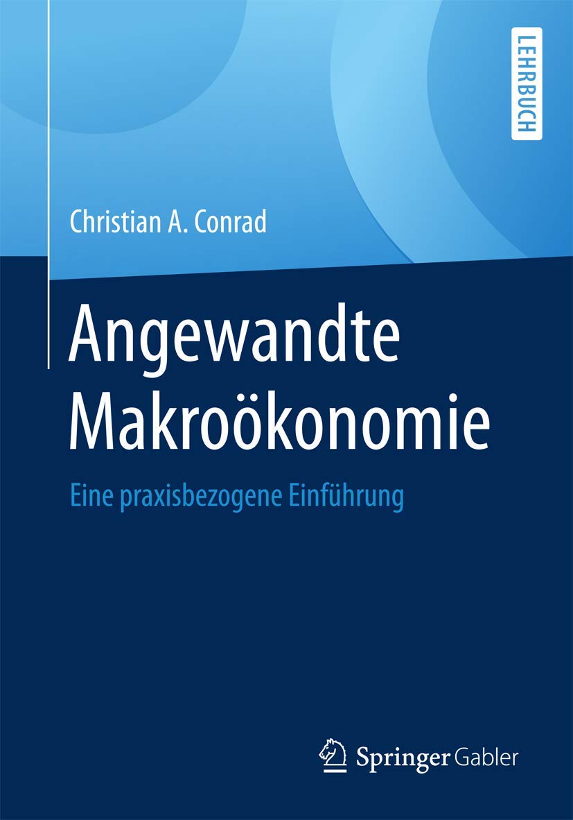 Angewandte Makroökonomie: Eine praxisbezogene Einführung Law