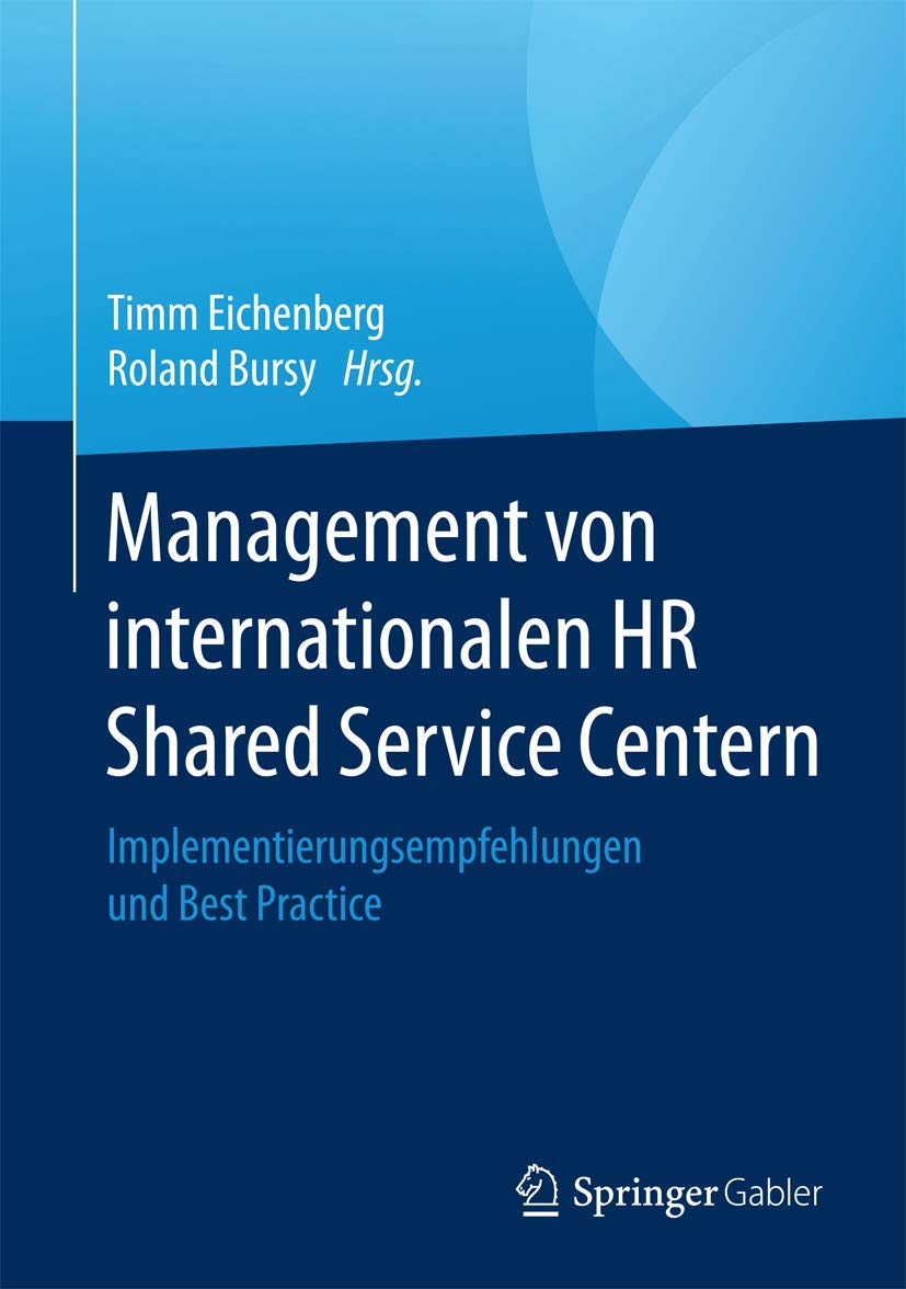 Management von internationalen HR Shared Service Centern: Implementierungsempfehlungen und Best Practice Law