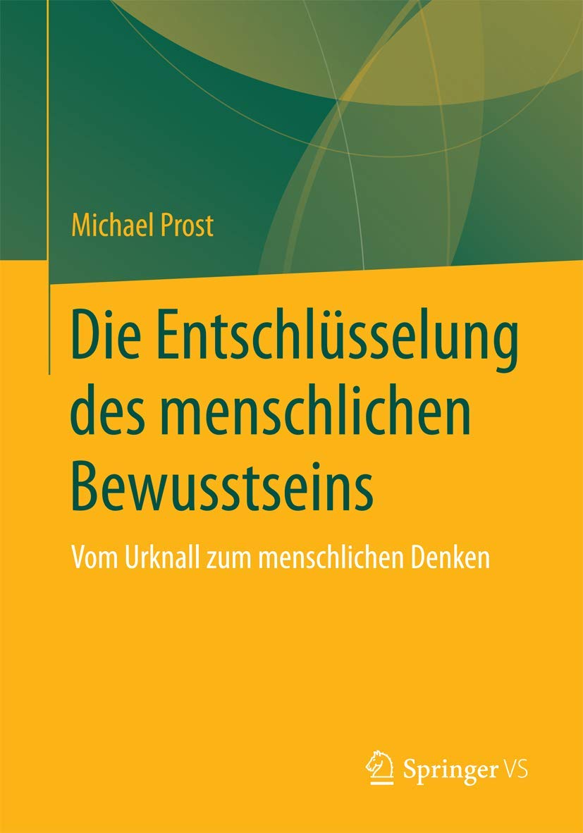 Die Entschlüsselung des menschlichen Bewusstseins Philosophy