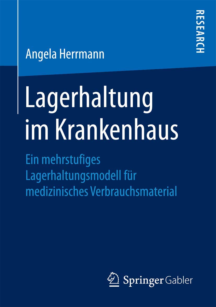 Lagerhaltung im Krankenhaus: Ein mehrstufiges Lagerhaltungsmodell für medizinisches Verbrauchsmaterial Law