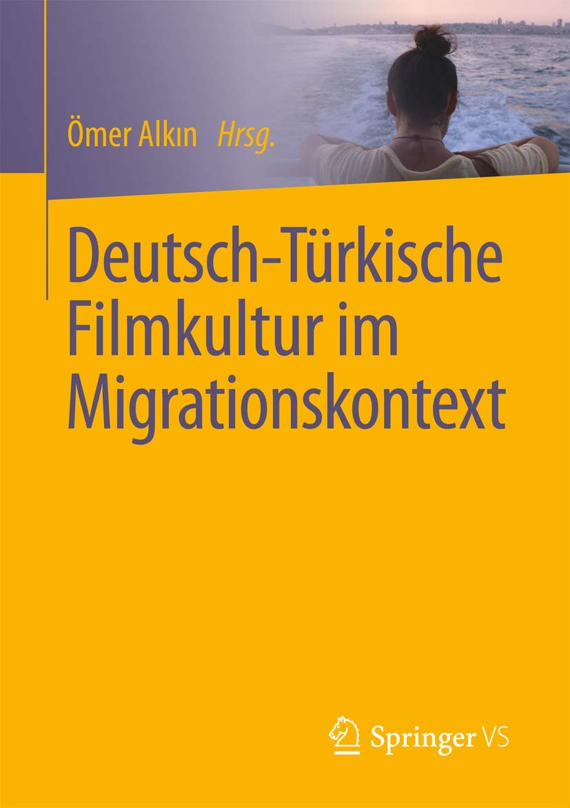 Deutsch-Türkische Filmkultur im Migrationskontext Law
