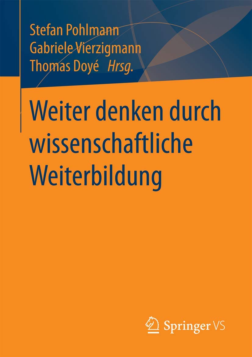 Weiter denken durch wissenschaftliche Weiterbildung Education & Training