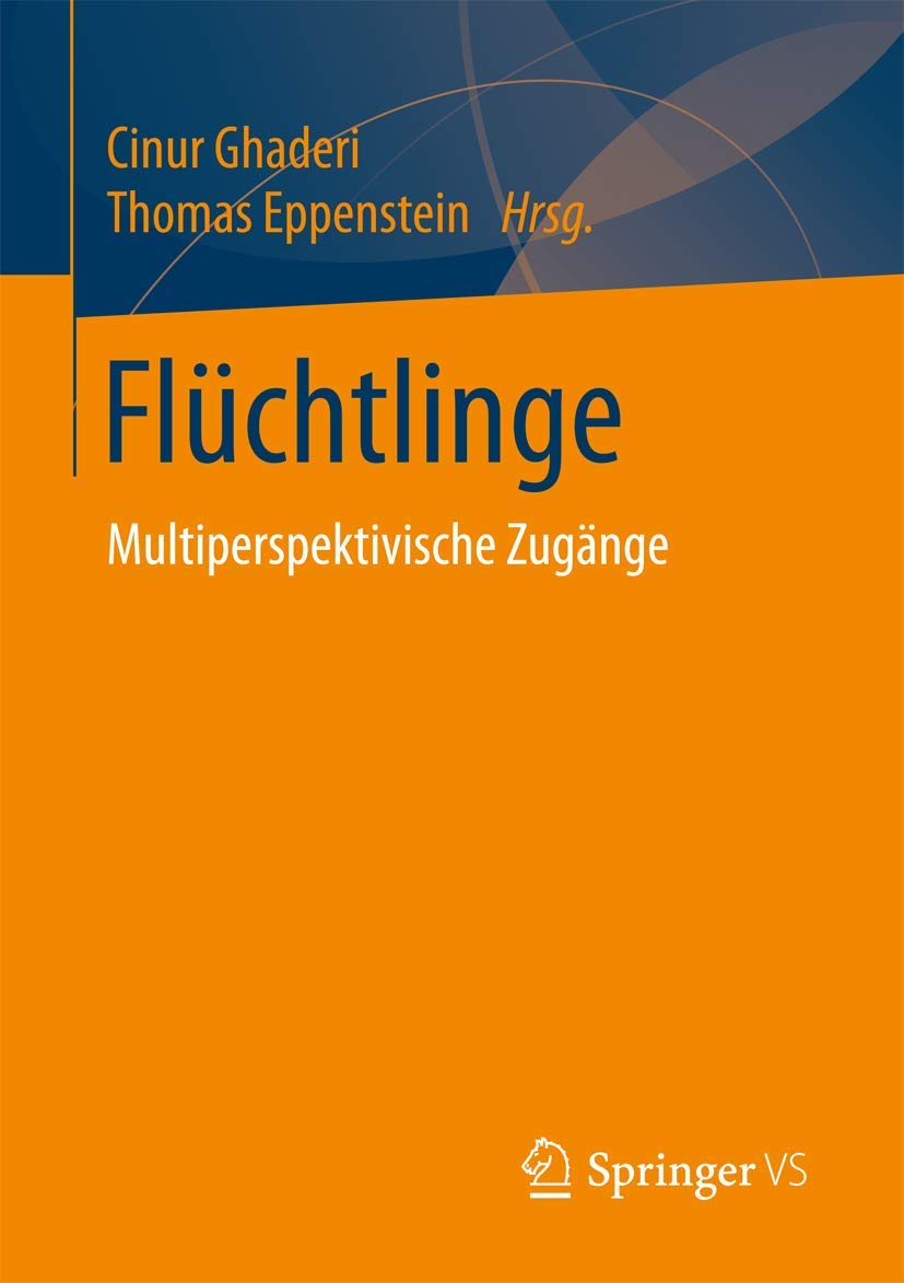 Flüchtlinge: Multiperspektivische Zugänge Social Sciences