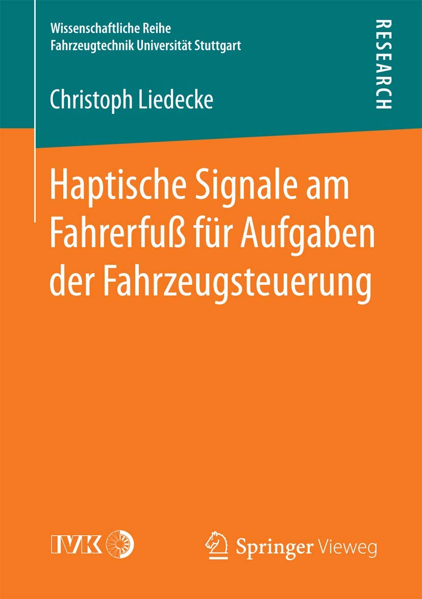 Haptische Signale am Fahrerfuß für Aufgaben der Fahrzeugsteuerung Computer Science
