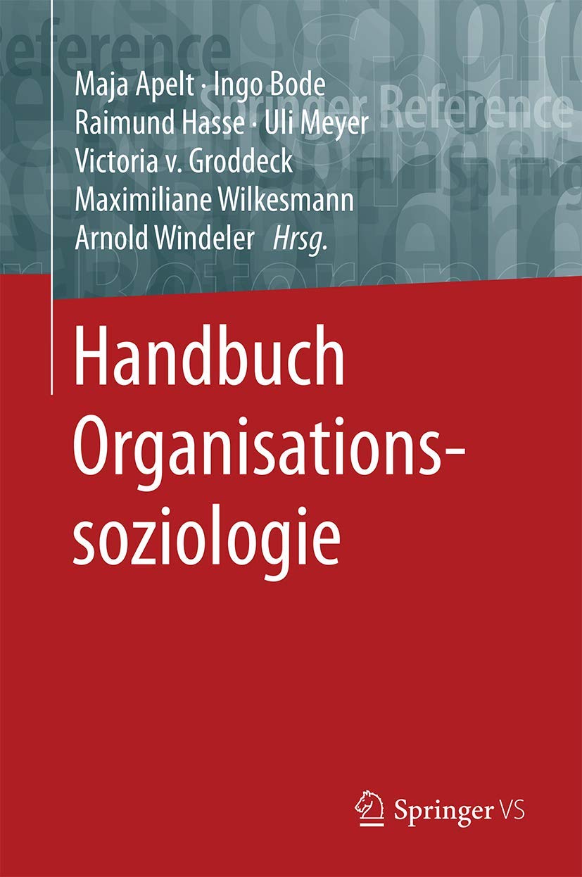 Handbuch Organisationssoziologie (Springer Reference Sozialwissenschaften) Law
