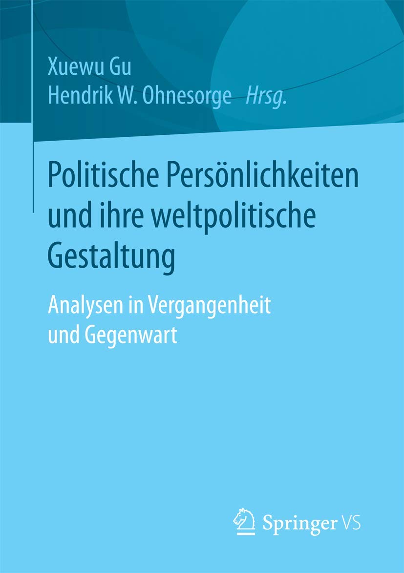 Politische Persönlichkeiten und ihre weltpolitische Gestaltung Law