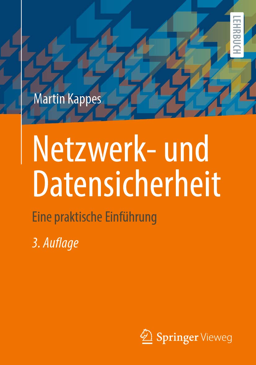 Netzwerk- und Datensicherheit: Eine praktische Einführung Computer Science