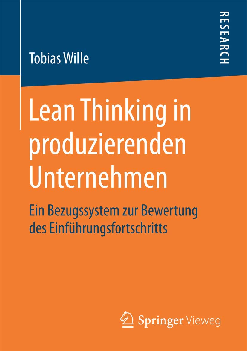Lean Thinking in produzierenden Unternehmen: Ein Bezugssystem zur Bewertung des Einführungsfortschritts Law