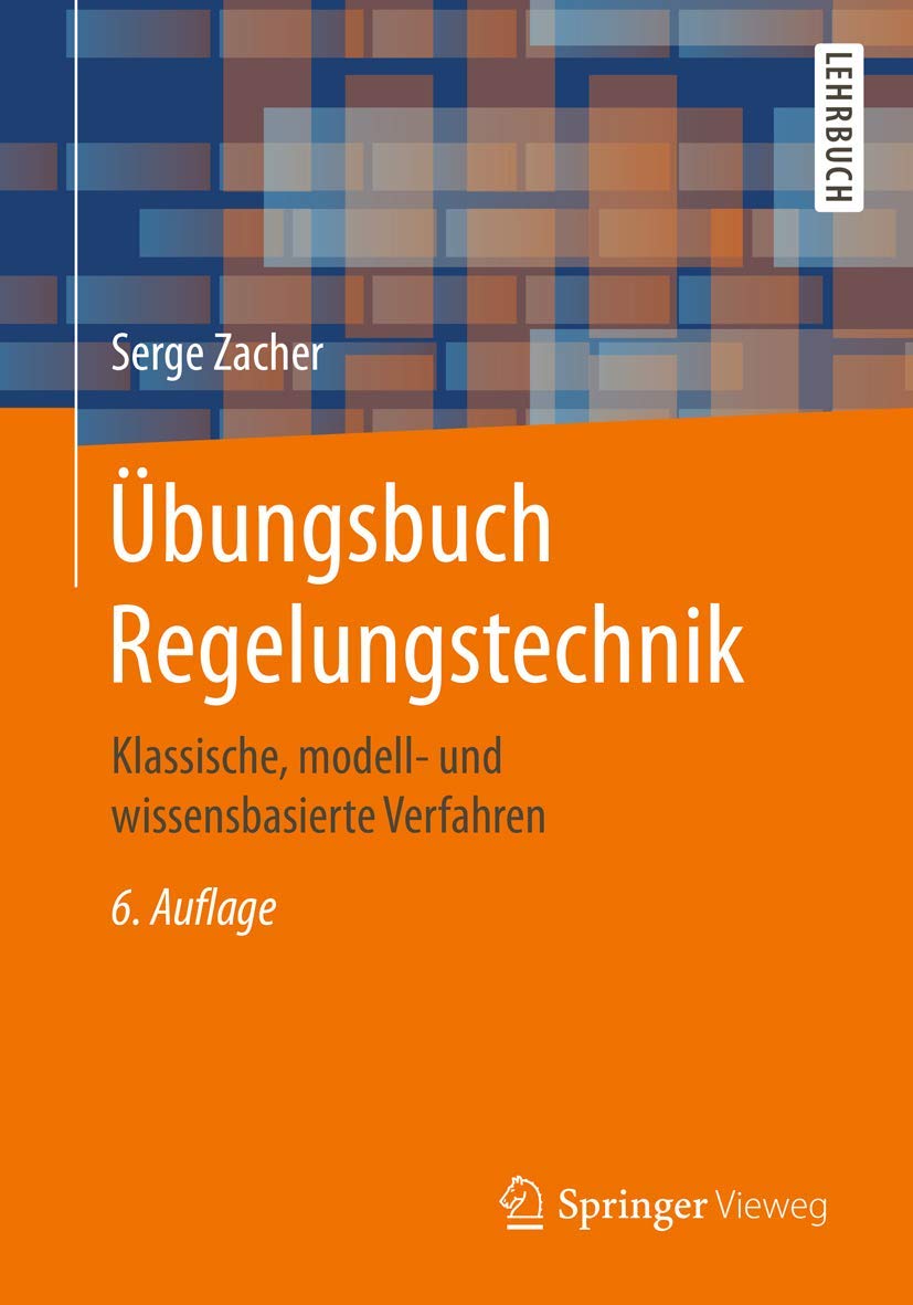 Übungsbuch Regelungstechnik Business & Technology