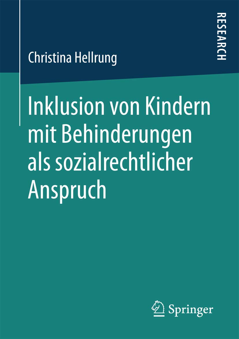 Inklusion von Kindern mit Behinderungen als sozialrechtlicher Anspruch Law