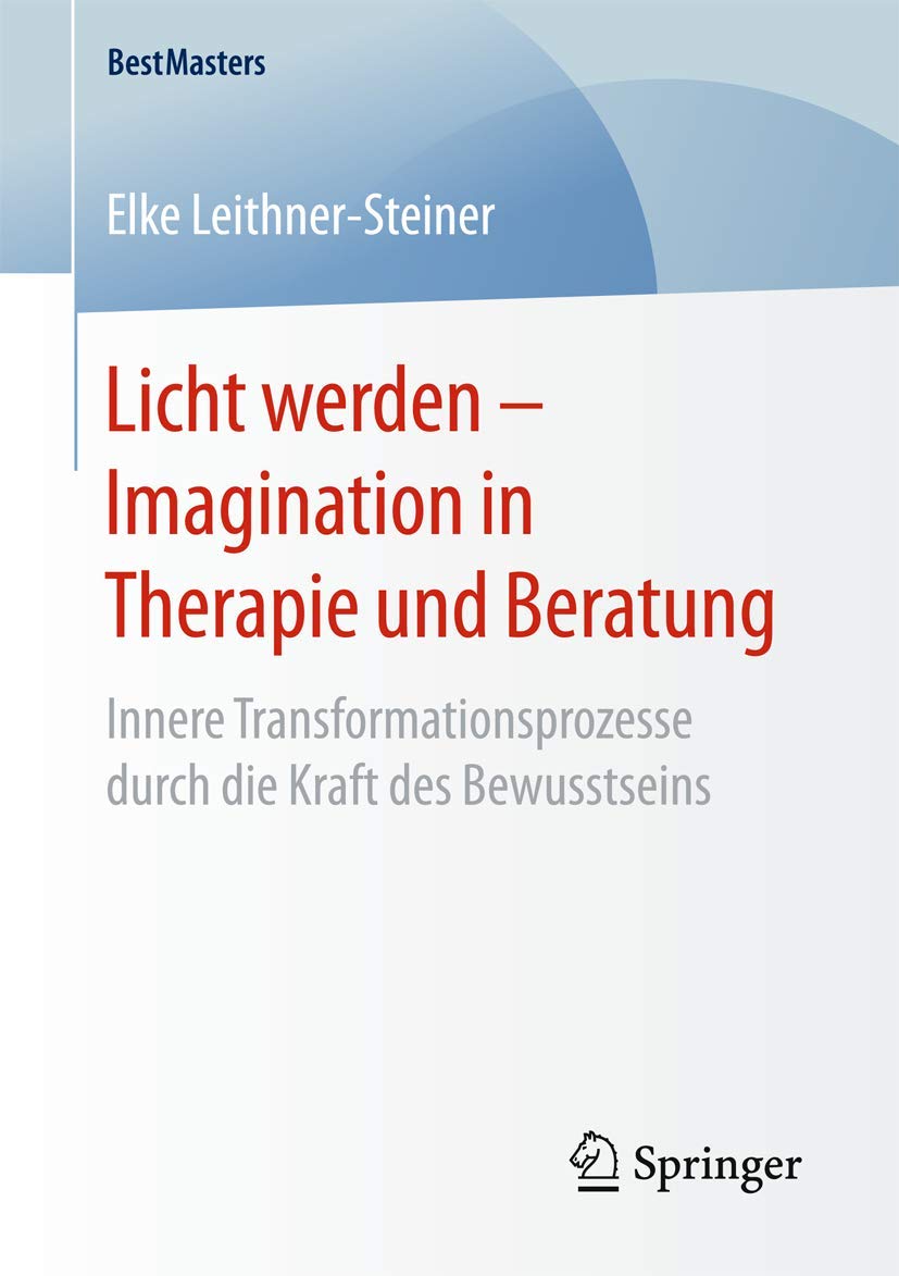Licht werden – Imagination in Therapie und Beratung book
