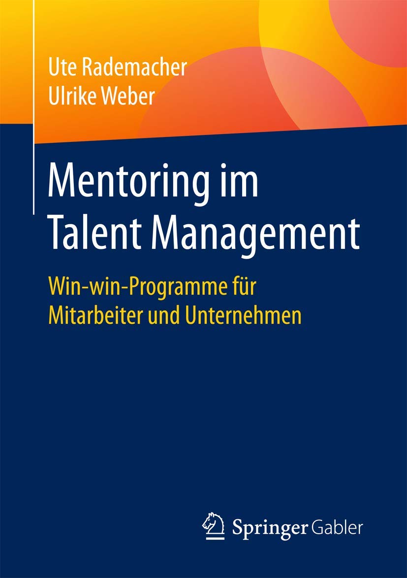 Mentoring im Talent Management: Win-win-Programme für Mitarbeiter und Unternehmen Law