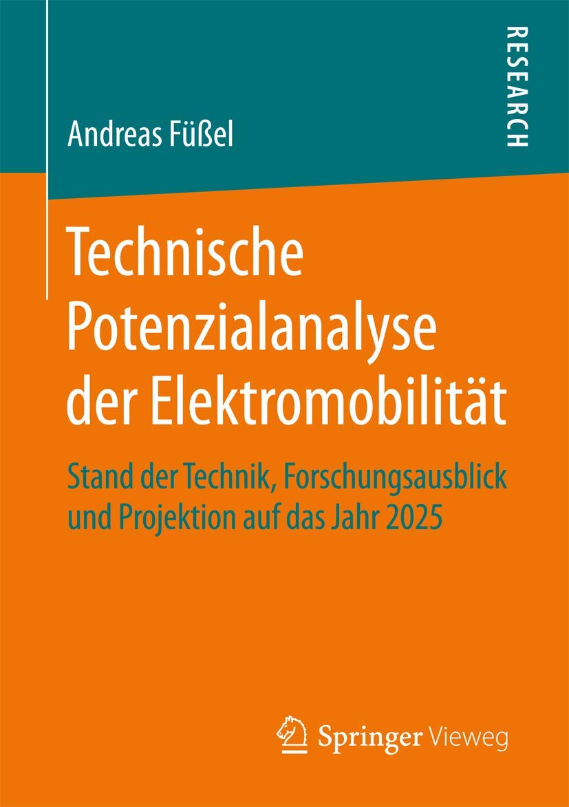 Technische Potenzialanalyse der Elektromobilität Business & Technology