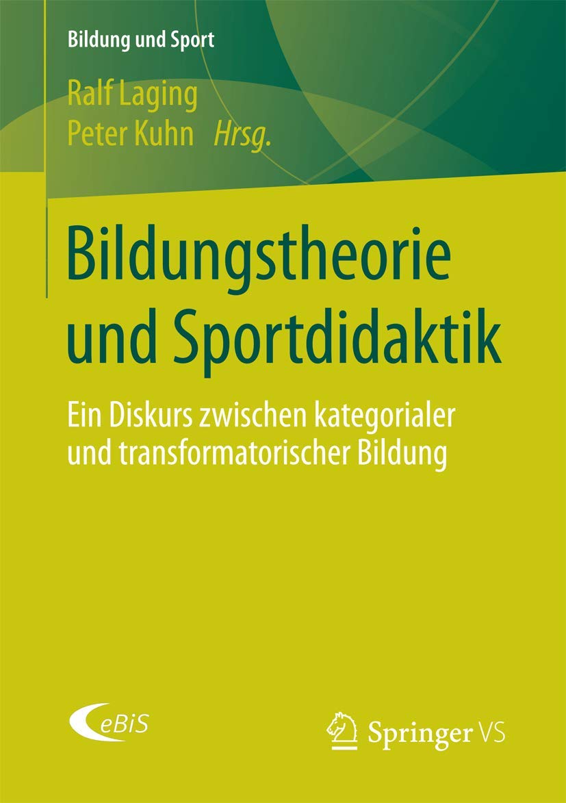 Bildungstheorie und Sportdidaktik Social Sciences